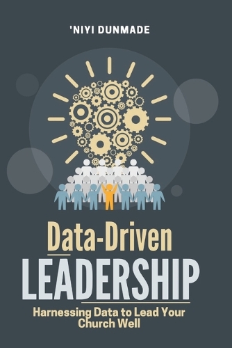 Data Driven Leadership