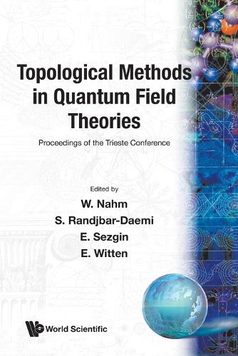 Topological Methods In Quantum Field Theories