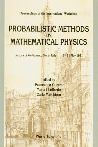 Probabilistic Methods In Mathematical Physics - Proceedings Of The International Workshop
