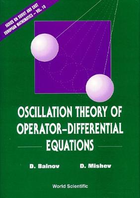 Oscillation Theory Of Operator-differential Equations