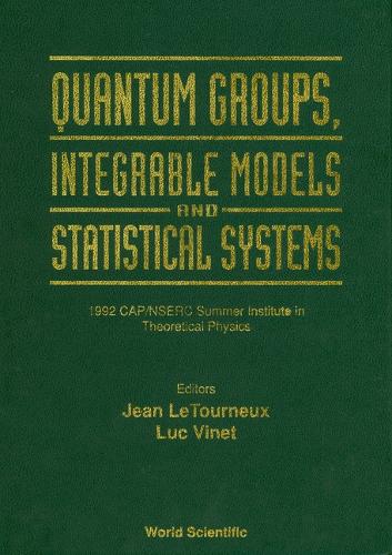 Quantum Groups, Integrable Models And Statistiacal Systems
