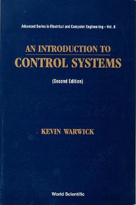 Introduction To Control Systems, An (2nd Edition)
