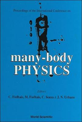 Many-body Physics - Proceedings Of The International Conference
