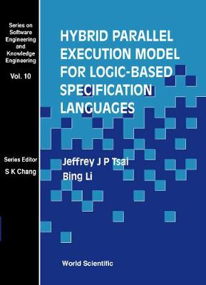 Hybrid Parallel Execution Model For Logic-based Specification Languages