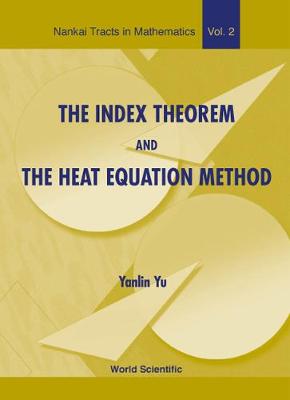 Index Theorem And The Heat Equation Method, The