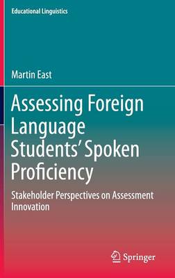Assessing Foreign Language Students’ Spoken Proficiency