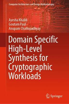 Domain Specific High-Level Synthesis for Cryptographic Workloads
