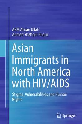 Asian Immigrants in North America with HIV/AIDS