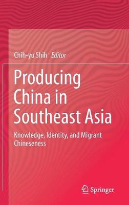 Producing China in Southeast Asia