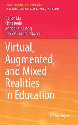 Virtual, Augmented, and Mixed Realities in Education