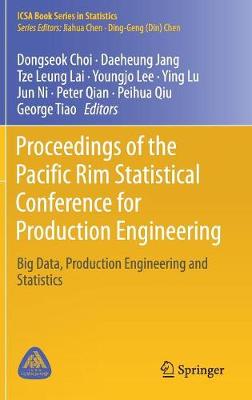 Proceedings of the Pacific Rim Statistical Conference for Production Engineering
