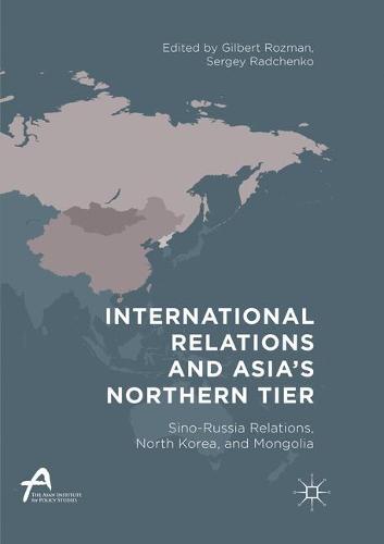 International Relations and Asia’s Northern Tier