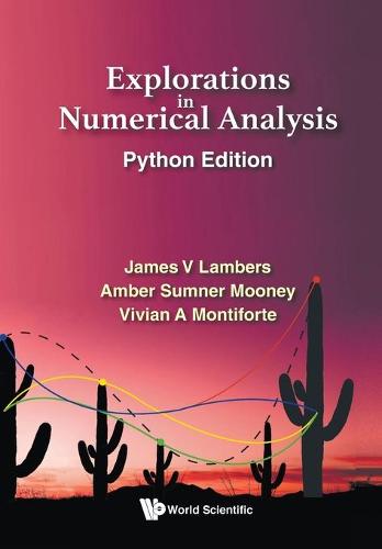 Explorations in Numerical Analysis