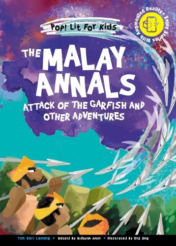The Malay Annals: Attack Of The Garfish And Other Adventures
