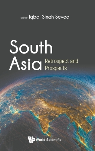 South Asia: Retrospect And Prospects