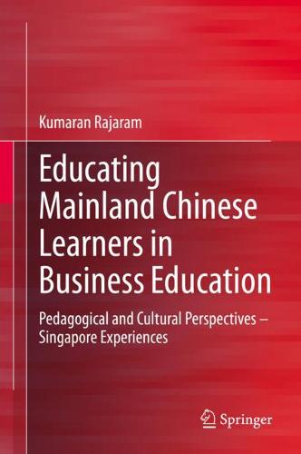 Educating Mainland Chinese Learners in Business Education