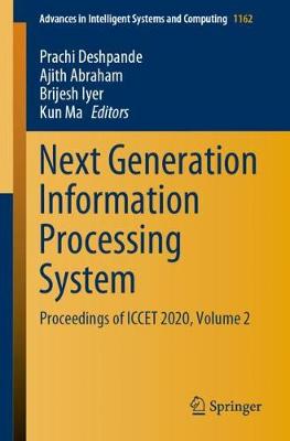 Next Generation Information Processing System