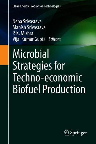 Microbial Strategies for Techno-economic Biofuel Production