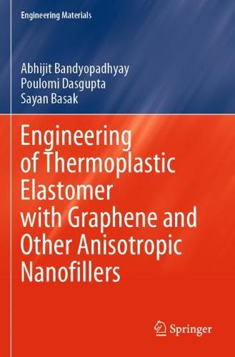 Engineering of Thermoplastic Elastomer with Graphene and Other Anisotropic Nanofillers