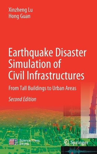 Earthquake Disaster Simulation of Civil Infrastructures