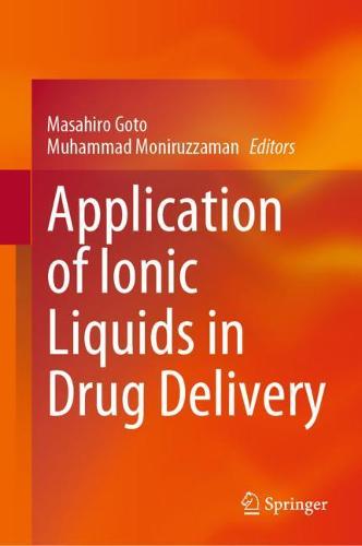 Application of Ionic Liquids in Drug Delivery