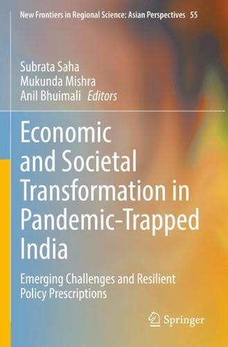 Economic and Societal Transformation in Pandemic-Trapped India
