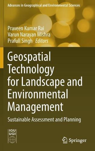 Geospatial Technology for Landscape and Environmental Management