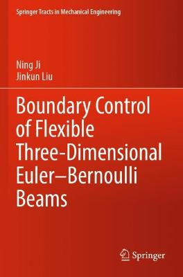 Boundary Control of Flexible Three-Dimensional Euler–Bernoulli Beams