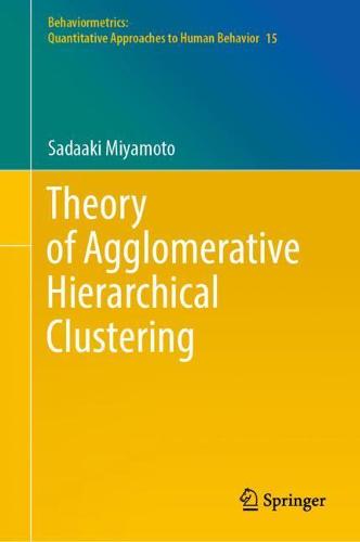 Theory of Agglomerative Hierarchical Clustering