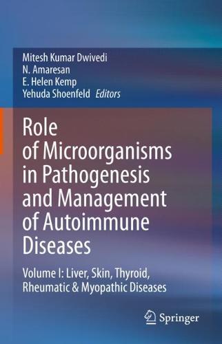 Role of Microorganisms in Pathogenesis and Management of Autoimmune Diseases
