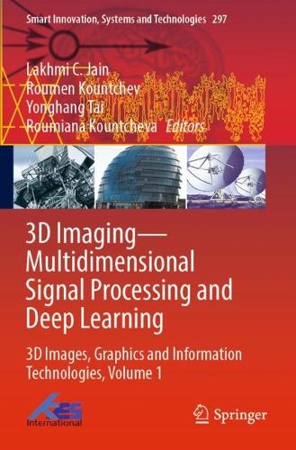 3D Imaging—Multidimensional Signal Processing and Deep Learning