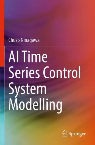AI Time Series Control System Modelling