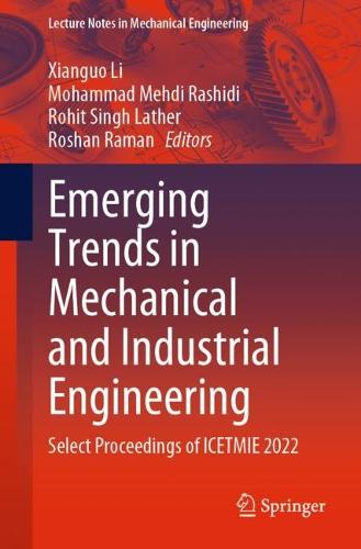 Emerging Trends in Mechanical and Industrial Engineering