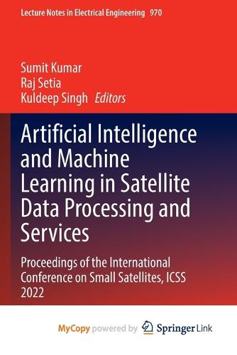 Artificial Intelligence and Machine Learning in Satellite Data Processing and Services