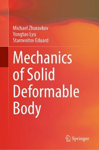 Mechanics of Solid Deformable Body