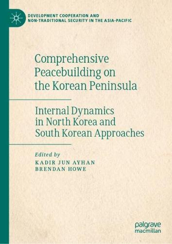 Comprehensive Peacebuilding on the Korean Peninsula
