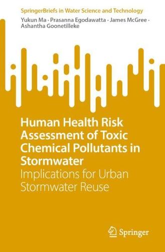 Human Health Risk Assessment of Toxic Chemical Pollutants in Stormwater