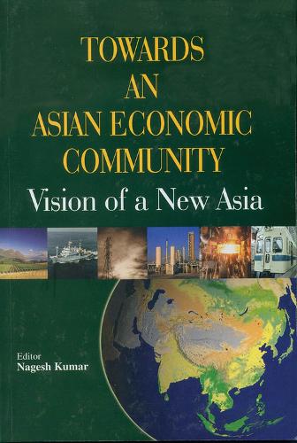 Towards an Asian Economic Community
