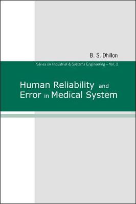 Human Reliability And Error In Medical System