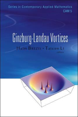 Ginzburg-landau Vortices