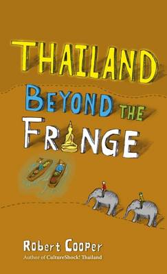 Thailand Beyond the Fringe
