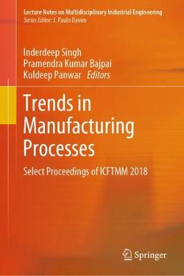 Trends in Manufacturing Processes