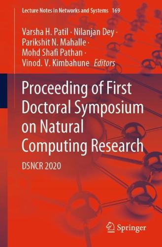 Proceeding of First Doctoral Symposium on Natural Computing Research