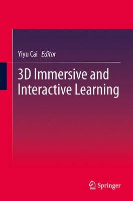 3D Immersive and Interactive Learning