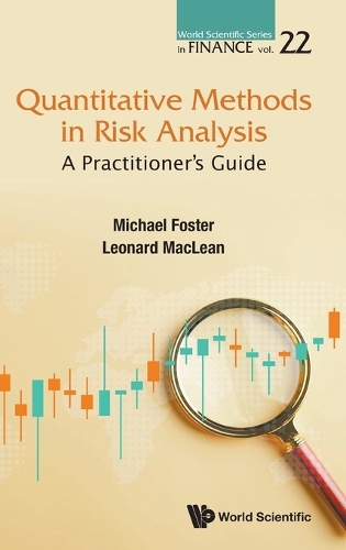 Quantitative Methods In Risk Analysis: A Practitioner's Guide