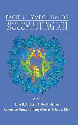 Biocomputing 2011 - Proceedings Of The Pacific Symposium