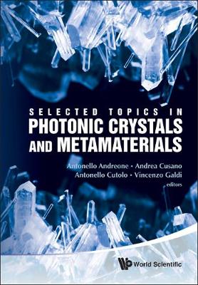 Selected Topics In Photonic Crystals And Metamaterials