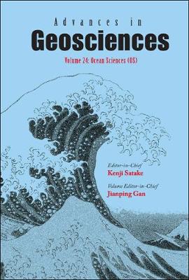 Advances In Geosciences - Volume 24: Ocean Science (Os)
