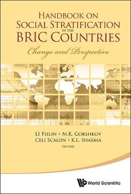 Handbook On Social Stratification In The Bric Countries: Change And Perspective