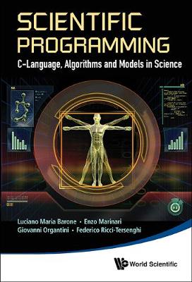 Scientific Programming: C-language, Algorithms And Models In Science